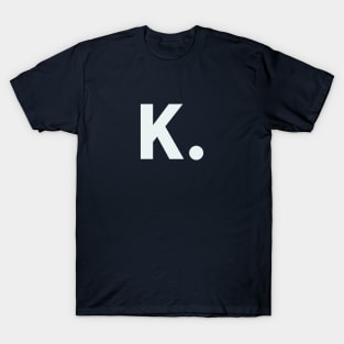 K T-Shirt